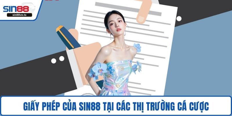 Giấy phép của SIN88 tại các thị trường cá cược