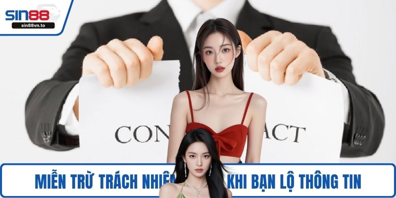 Miễn trừ trách nhiệm SIN88 khi bạn lộ thông tin