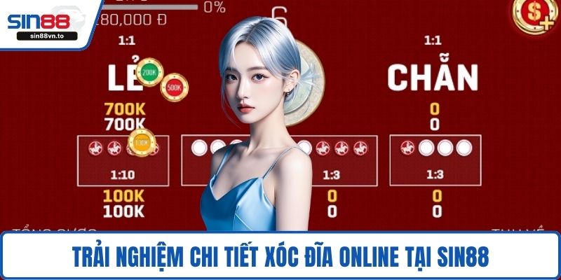 Trải nghiệm chi tiết xóc đĩa online tại SIN88