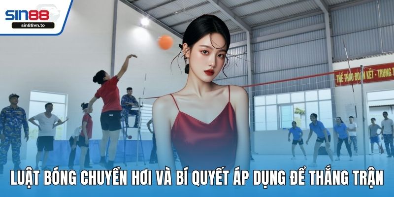 Luật bóng chuyền hơi
