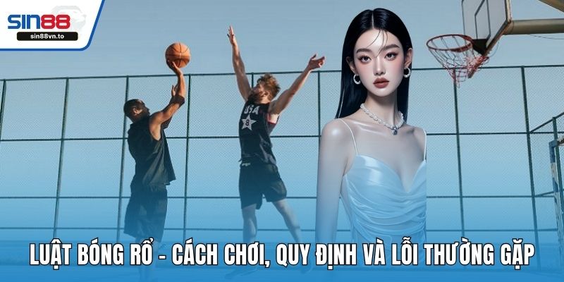 luat bong ro